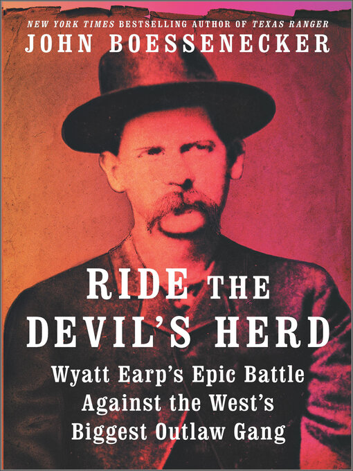 Title details for Ride the Devil's Herd by John Boessenecker - Available